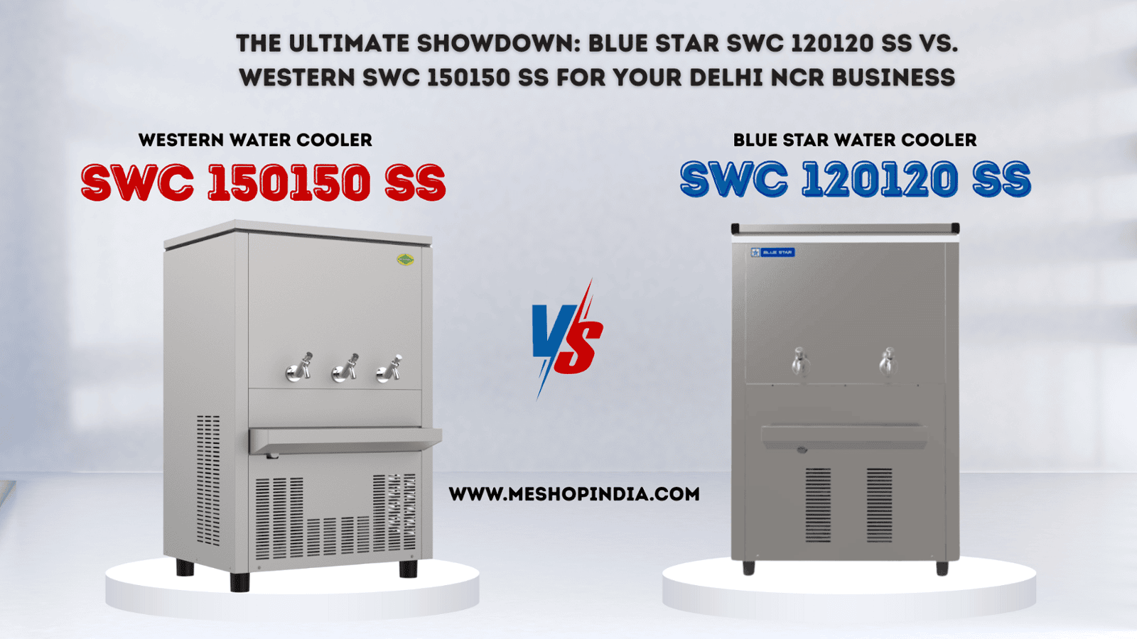 The Ultimate Showdown: Blue Star SWC 120120 SS vs. Western SWC 150150 SS for Your Delhi NCR Business